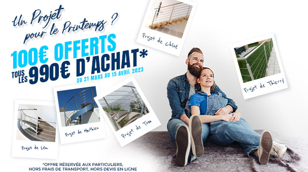 Promo de Printemps - 100€ offerts tous les 990€ d'achat *